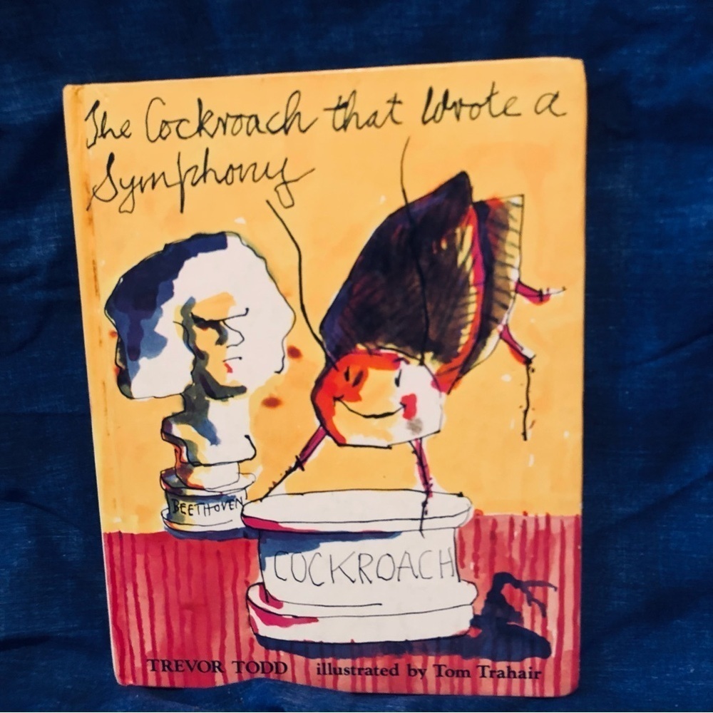 Vintage children’s Book by Trevor Todd - The Cockroach Who Write A Symphony